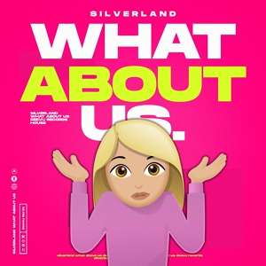 Обложка для Silverland - What About Us