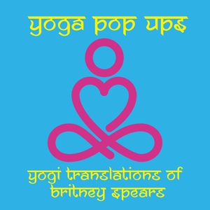 Обложка для Yoga Pop Ups - Circus