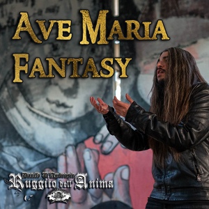Обложка для Ruggito dell'Anima - Ave Maria Fantasy