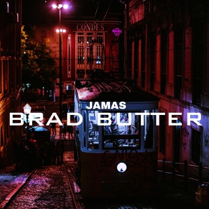 Обложка для Brad Butter - Jamas