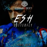 Обложка для Damn 2 Sexy, Esh - Gutterfly