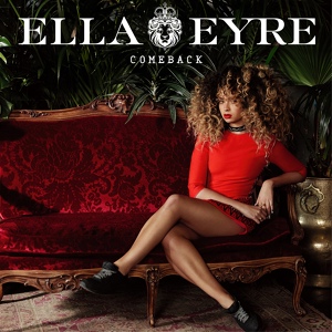 Обложка для Ella Eyre - Comeback (Ruff Loaderz Edit) 2014