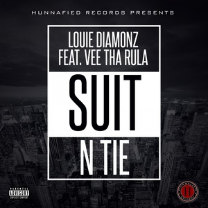 Обложка для Louie Diamonz feat. Vee tha Rula - Suit n' Tie