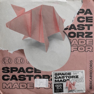 Обложка для Space Castorz - Made For