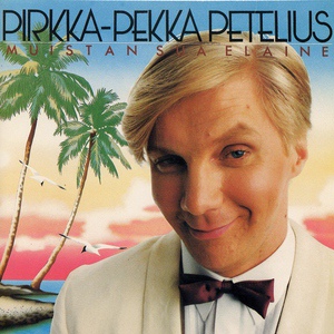 Обложка для Pirkka-Pekka Petelius - Muistan sua, Elaine