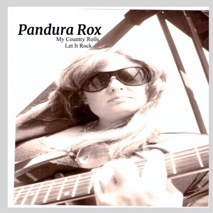 Обложка для Pandura Rox - My Country Rolls Let It Rock