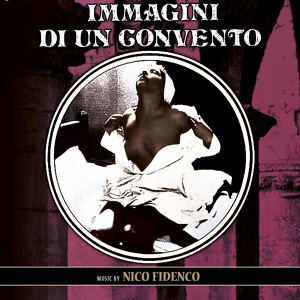 Обложка для Nico Fidenco - Immagini di un convento, Seq. 12