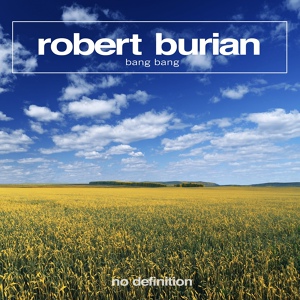 Обложка для Robert Burian - Bang Bang (Extended Mix)