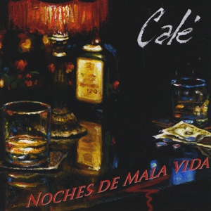 Обложка для Cale - Las Horas Pasadas