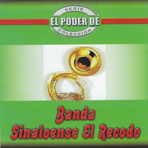 Обложка для Banda Sinaloense El Recodo - Los Cadetes