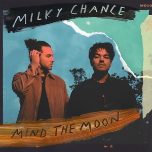 Обложка для Milky Chance feat. Témé Tan - Rush