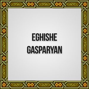 Обложка для Eghishe Gasparyan - Mtorumner