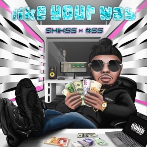 Обложка для Shikss, T4L - Like Your Way