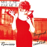 Обложка для Mylène Farmer - Beyond My Control
