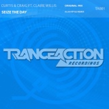 Обложка для Curtis & Craig feat. Claire Willis - Seize The Day (Alan Wyse Remix)