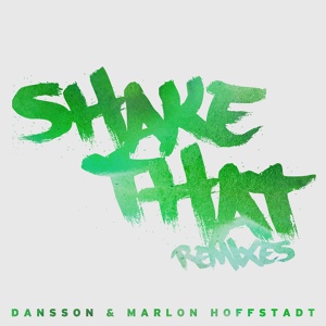 Обложка для Dansson, Marlon Hoffstadt - Shake That