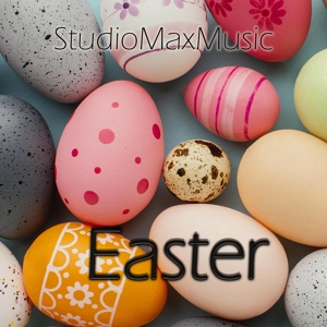 Обложка для StudioMaxMusic - Easter Music