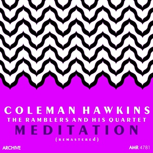 Обложка для The Ramblers, Coleman Hawkins - A Strange Fact