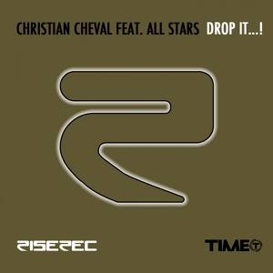 Обложка для Christian Cheval And All Stars - Drop It...! Jump On It