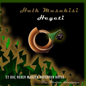 Обложка для Halk Musukisi Heyeti - Bu İmtidat