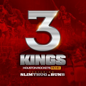 Обложка для Bun B, Slim Thug - 3 Kings (Houston Rockets Remix)