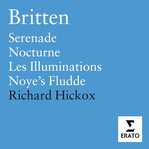 Обложка для Richard Hickox feat. Martyn Hill - Britten: Les illuminations, Op. 18: No. 2, Villes