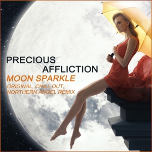 Обложка для Precious Affliction - Moon Sparkle