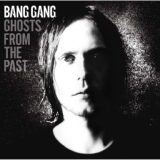 Обложка для Bang Gang - Forever Now