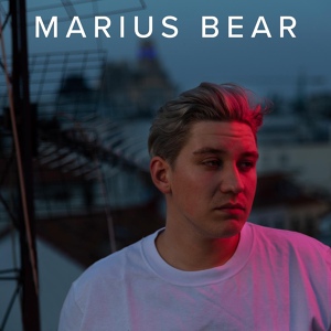 Обложка для Marius Bear - Roses