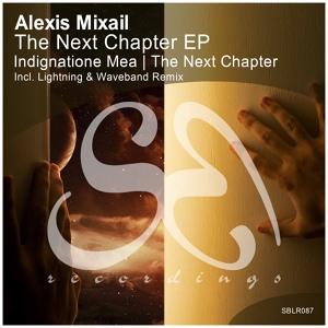 Обложка для Alexis Mixail - Indignatione Mea (Lightning vs Waveband UpRmx)