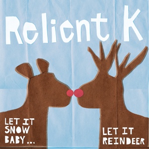 Обложка для Relient K - I'm Getting Nuttin' for Christmas