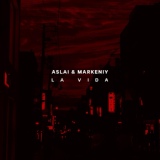 Обложка для Aslai, markeniy - La Vida