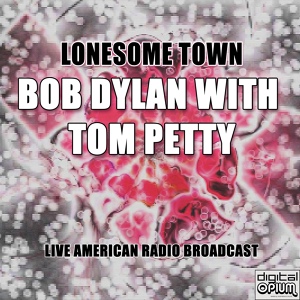 Обложка для Bob Dylan feat. Tom Petty - Uranium Rock