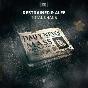 Обложка для Restrained & Alee - Total Chaos