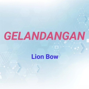 Обложка для Lion Bow - GELANDANGAN