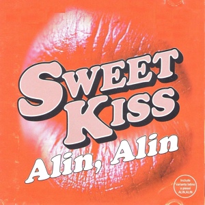 Обложка для Sweet Kiss - Alin, Alin (Latino 2000)