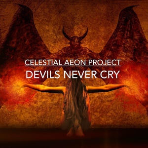 Обложка для Celestial Aeon Project - Devils Never Cry (From "Devil May Cry 3")
