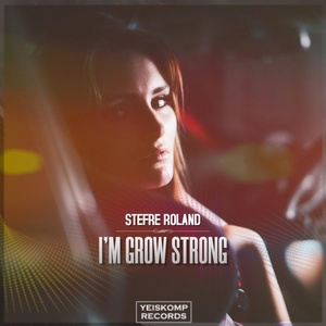 Обложка для Stefre Roland - I'm Grow Strong