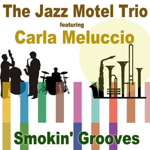Обложка для The Jazz Motel Trio feat. Carla Meluccio feat. Carla Meluccio - Summertime