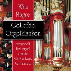 Обложка для Wim Magré - Mozart: Ave verum corpus, K.618