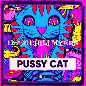 Обложка для Chili Myers - Pussy Cat