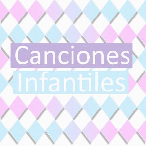 Обложка для Canciones Infantiles de Niños, Niños Cantores, Fantasía Infantil - Los Pollitos Dicen Pio Pio