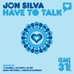 Обложка для Jon Silva - Have to Talk