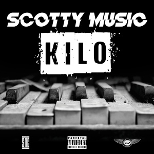 Обложка для Scotty Music - Kilo
