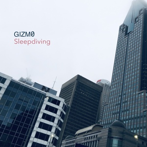 Обложка для Gizm0 - Sleepdiving
