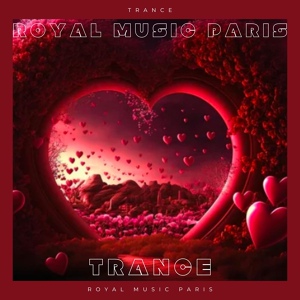 Обложка для Royal Music Paris - Trance