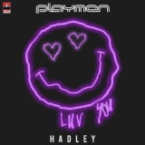 Обложка для Playmen, Hadley - Luv You