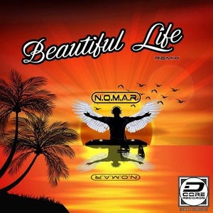 Обложка для N.O.M.A.R - Beautiful Life