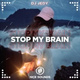 Обложка для DJ JEDY - Stop My Brain