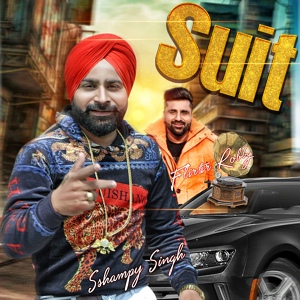 Обложка для Sshampy Singh feat. Flirter Robby - Suit